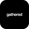 Gathered