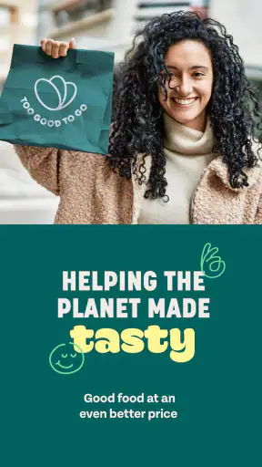 Too Good To Go: End Food Waste