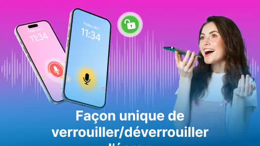 Déverrouiller l'écran par voix