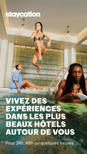Staycation - Sortez à l’hôtel